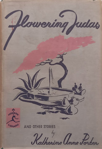 Flowering Judas (Published c. 1940) | Katherine Anne Porter