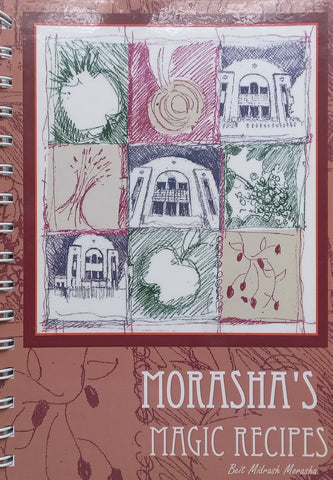 Morasha’s Magic Recipes (Beit Midrash Morasha)