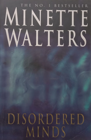 Disordered Minds | Minette Walters