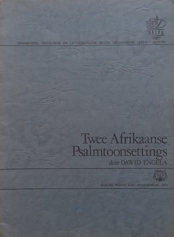 Twee Afrikaanse Psalmtoonsettings (Afrikaans) | Dawid Engela