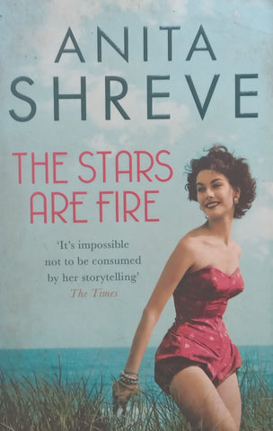 The Stars are Fire | Anita Shreve