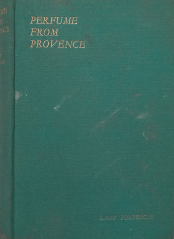 Perfume from Provence | Lady Fortescue