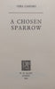 A Chosen Sparrow | Vera Caspary