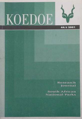 Koedoe (No. 44, No. 2, 2001, with 2 Articles on the Kruger National Park)