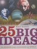 25 Big Ideas: The Science That’s Changing Our World | Robert Matthews