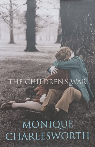 The Children’s War | Monique Charlesworth