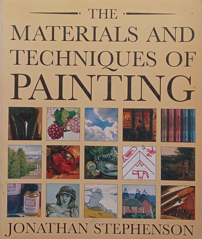 The Materials and Techniques of Painting | Jonathan Stephenson