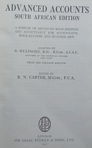 Advanced Accounts, South African Edition (1941 Edition, with Loosely Inserted Supplement) | R. N. Carter (Ed.)