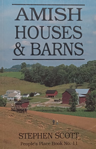 Amish Houses & Barns | Stephen Scott