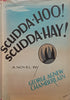 Scudda-Hoo! Scudda-Hay! | George Agnew Chamberlain