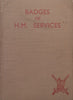 Badges of H.M. Services