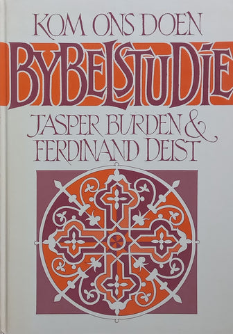 Kom Ons Doen Bybelstudie (Afrikaans) | Jasper Burden & Ferdinand Deist