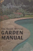 The South African Garden Manual: A Compendium of Garden Practice Under South African Conditions (14th Ed.)