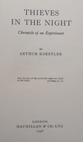 Thieves in the Night: Chronicle of an Experiment | Arthur Koestler