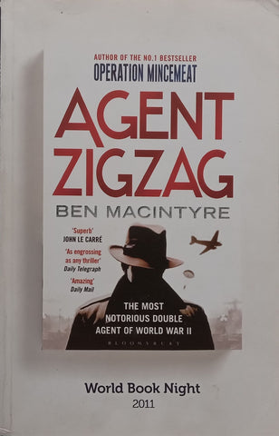 Agent Zigzag (World Book Night 2011 Edition) | Ben McIntyre