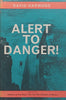 Alert to Danger | David Harwood