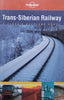 Trans-Siberian Railway: A Classic Overland Route (Travel Guide) | Simon Richmond & Mara Vorhees