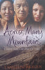 Across Many Mountains: Three Daughters of Tibet | Yangzom Brauen