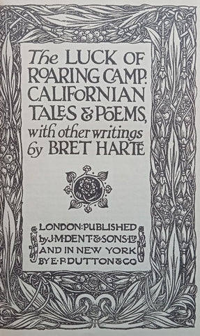 The Luck of Roaring Camp: Californian Tales & Poems (Copy of Lionel Abrahams) | Bret Harte