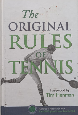 The Original Rules of Tennis (With a Foreword by Tim Henman)