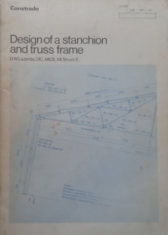 Design of a Stanchion and Truss Frame | D. W. Lazenby
