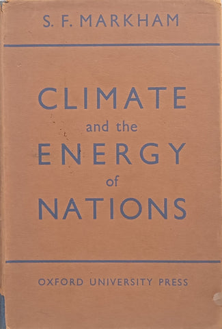 Climate and the Energy of Nations | S. F. Markham
