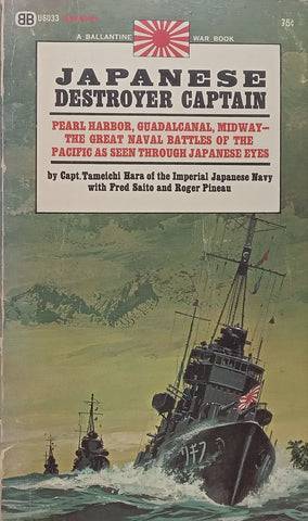 Japanese Destroyer Captain | Captian Tameichi Hara, et al.