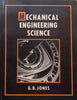 Mechanical Engineering Science | G. D. Jones