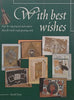 With Best Wishes: Step-by-Step Projects and Creative Ideas foe Hand-Made Greeting Cards | Ronell Ryan