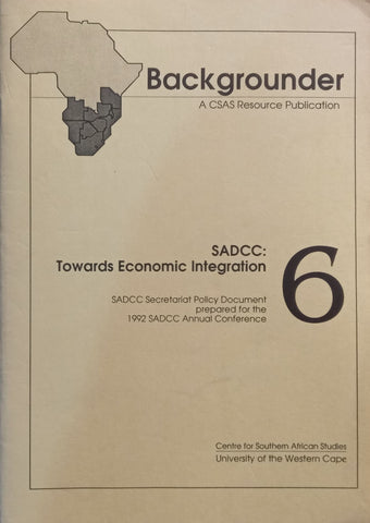 SADCC: Towards Economic Integration (Backgrounder No. 6)