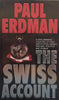 The Swiss Account | Paul Erdman
