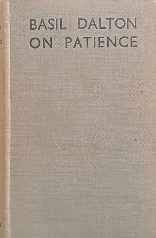 Games of Patience: Fifty Selected Games for a Single Pack (Published 1941) | Basil Dalton