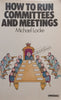 How to Run Committees and Meetings | Michael Locke