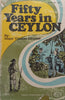 Fifty Years in Ceylon | Major Thomas Skinner