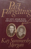 Past Forgetting: My Love Affair with Dwight D. Eisenhower | Kay Summersby Morgan