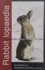 Rabbit Lopaedia: A Complete Guide to Rabbit Care | Meg Brown & Virginia Richardson