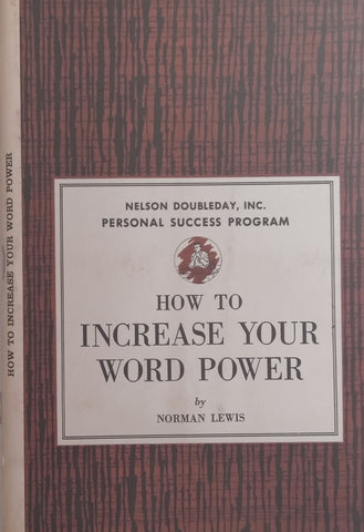 How to Increase Your Word Power (Nelson Doubleday Personal Success Program) | Norman Lewis