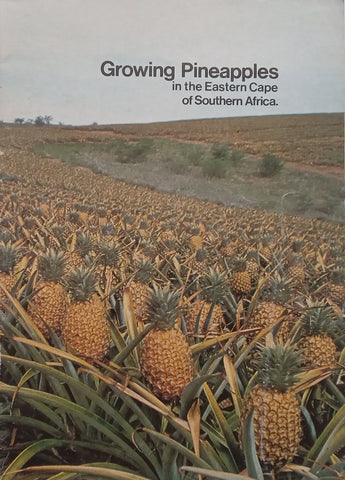 Growing Pineapples in the Eastern Cape of Southern Africa | D. A. le Grice