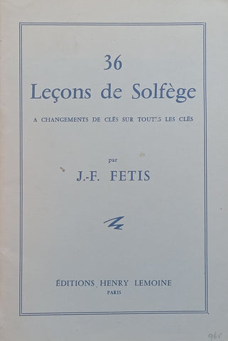 36 Lessons de Solfege (Musical Exercises) | J.-F. Fetis