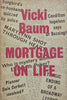 Mortgage on Life | Vicki Baum