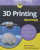 3D Printing for Dummies | Richard Horne & Kalani Kirk Hausman