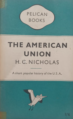 The American Union | H. G. Nicholas