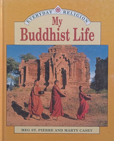 My Buddhist Life | Meg St. Pierre & Marty Casey