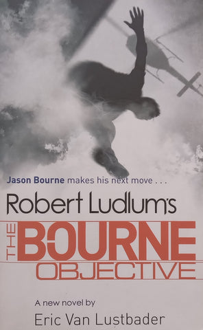 Robert Ludlum’s The Bourne Objective | Eric Van Lustbader