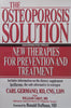 The Osteoporosis Solution (Proof Copy) | Carl Germano & William Cabot