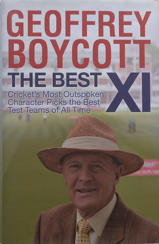 The Best XI (Inscribed by Ali Bacher and his Wife) | Geoffrey Boycott