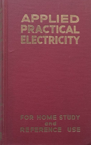 Coyne Practical Applied Electricity: A Practical Book on Direct Current Electricity