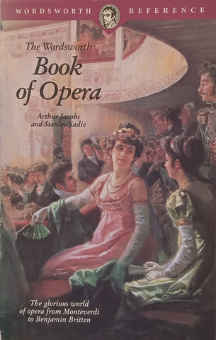 The Wordsworth Book of Opera (Copy of Stephan Gray)