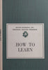 How to Learn (Nelson Doubleday Personal Success Program)