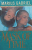 The Mask of Time | Marius Gabriel